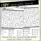 I SPY: GEOMETRY Identifying lines, angles, and 2D shapes w