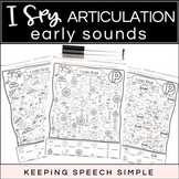 I SPY SPEECH SOUNDS FOR EARLY SOUNDS - NO PREP ARTICULATIO