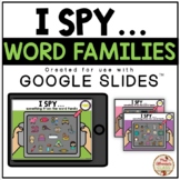 I SPY... (Word Families) - DIGITAL {Google Slides™/Classroom™}