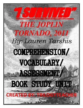 Preview of I SURVIVED The Joplin Tornado, 2011 Comprehension/Assessment CCSS BookStudy Unit