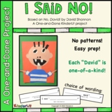 I Said No - A One and Done Project Based On No, David!