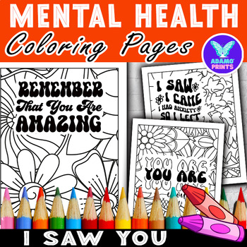 Preview of I Saw Mental Health Coloring Pages Inspiration Classroom Activities NO PREP