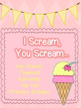 We scream for ice cream