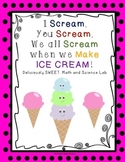 I Scream for Ice Cream How to Make Ice Cream Measurement a