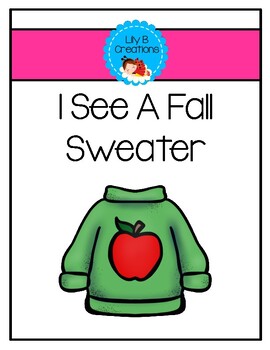Preview of I See A Fall Sweater - Emergent Reader