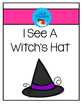 Preview of I See A Witch's Hat - Emergent Reader
