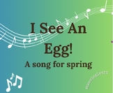 I See An Egg-spring song about animals that hatch from egg