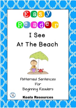 Preview of I See At The Beach Easy Reader Patterned Sentences for Beginners