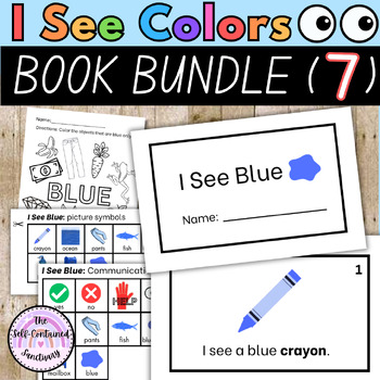 Preview of I See Colors Series: 7 Books (w/ Pic Symbols, Comm. Boards & Coloring Sheets)