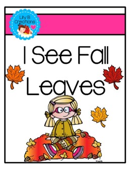 Preview of I See Fall Leaves - Emergent Reader