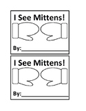 I See Mittens Emergent Reader Book Black and White for Pre