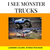 I See Monster Trucks | Learning Colors  Interactive Book