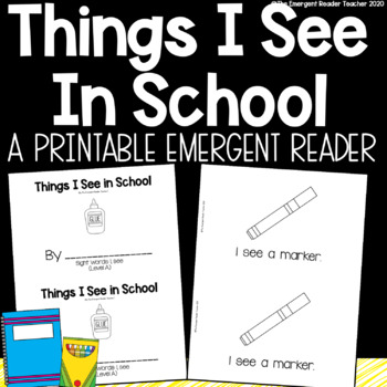 Preview of I See School Supplies Emergent Reader Level A