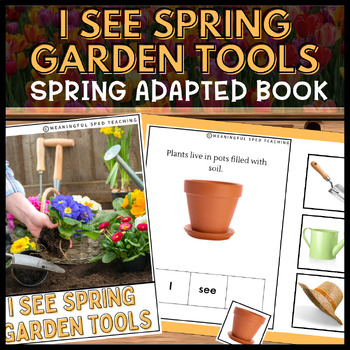 Preview of I See Spring Garden Tools Interactive Adapted Book for Special Education