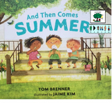 And Then Comes Summer Adapted Book
