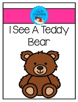 Preview of I See A Teddy Bear - Emergent Reader