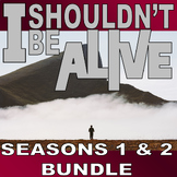I Shouldn't Be Alive : Complete Season 1 & 2 Bundle (20 Video Worksheets)