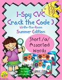 I-Spy CVC Crack the Code - Short /a/ Assorted Words (Summe