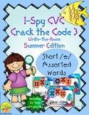 I-Spy CVC Crack the Code - Short /e/ Assorted Words (Summe