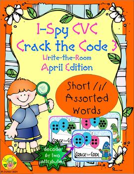 Preview of I-Spy CVC Crack the Code - Short /i/ Assorted Words (April Edition) Set 3