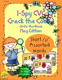 I-Spy CVC Crack the Code - Short /i/ Assorted Words (May E
