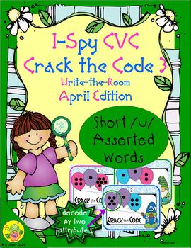 Preview of I-Spy CVC Crack the Code - Short /u/ Assorted Words (April Edition) Set 3