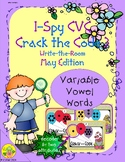I-Spy CVC Crack the Code - Variable Vowel Words (May Editi
