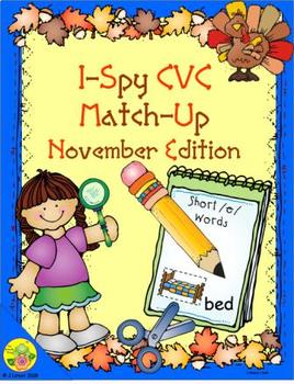 Preview of I-Spy CVC Match-Up - Short /e/ Assorted Words (November Edition)