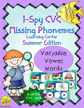Preview of I-Spy CVC Missing Phonemes - Variable Vowel Words (Summer Edition)
