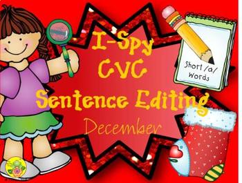 Preview of I-Spy CVC Sentence Editing - Short /a/ Words (December Edition)