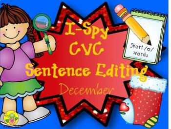 Preview of I-Spy CVC Sentence Editing - Short /e/ Words (December Edition)