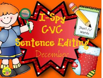 Preview of I-Spy CVC Sentence Editing - Short /i/ Words (December Edition)