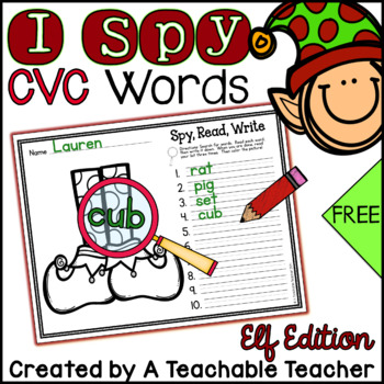 Preview of I Spy CVC Words! {Spy, Read, Write} {Elf Edition} {FREE}