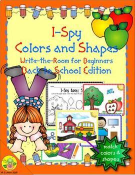 Preview of I-Spy Colors and Shapes Write the Room for Beginners (Back to School Edition)