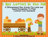 I Spy Fall Letters-Differentiated Letter/Sound Activity fo