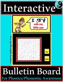 Preview of I Spy Interactive Bulletin Board With Phonemic Awareness and Phonics Activities