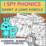 I Spy Phonics / Short & Long vowels, Blends, Diphthong, Di