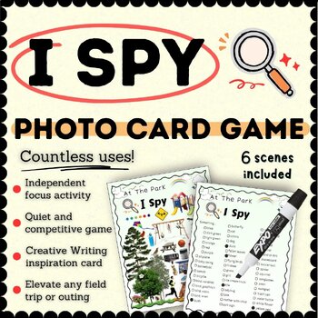 Preview of I Spy Photo Card Game│6 scenes│Build Focus & Engagement│Field Trip Must-Have!