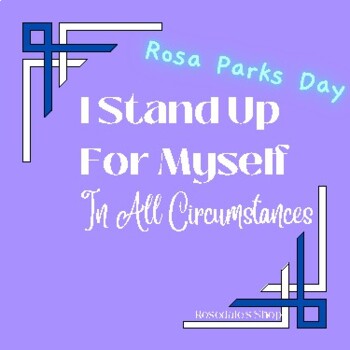 Preview of I Stand Up For Myself... | Rosa Parks Day Text to Read with Questions