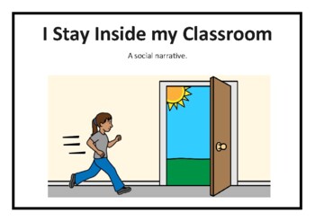 Preview of I Stay Inside the Classroom / No Running Away Social Story Narrative