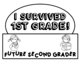 I Survived First Grade (future second grader) Hat!