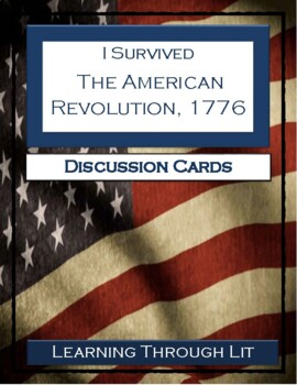 Preview of I Survived THE AMERICAN REVOLUTION, 1776 Discussion Cards (Answer Key Included)