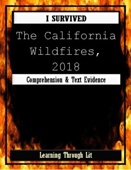 Preview of I Survived THE CALIFORNIA WILDFIRES, 2018 Comprehension (Answer Key Included)