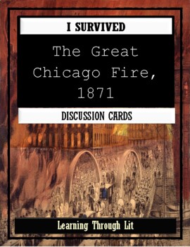 Preview of I Survived THE GREAT CHICAGO FIRE, 1871 Discussion Cards (Answer Key Included)