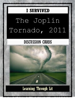 Preview of I Survived THE JOPLIN TORNADO, 2011 - Discussion Cards (Answer Key Included)
