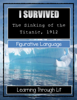 Preview of I Survived THE SINKING OF THE TITANIC Figurative Language (Answer Key Included)