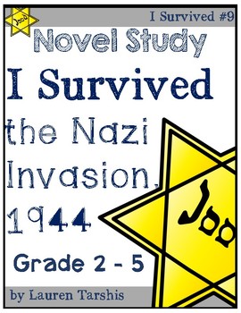 Preview of I Survived The Nazi Invasion, 1944/I Survived #9 - Novel Study/Comprehension