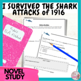I Survived The Shark Attacks of 1916 Novel Study 