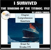 I Survived The Sinking of the Titanic, 1912 Reading Compre