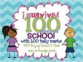 I Survived the 100th Day of School - T-Shirt Iron-On Print